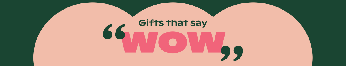 Gifts that Wow - Betsy & Iya