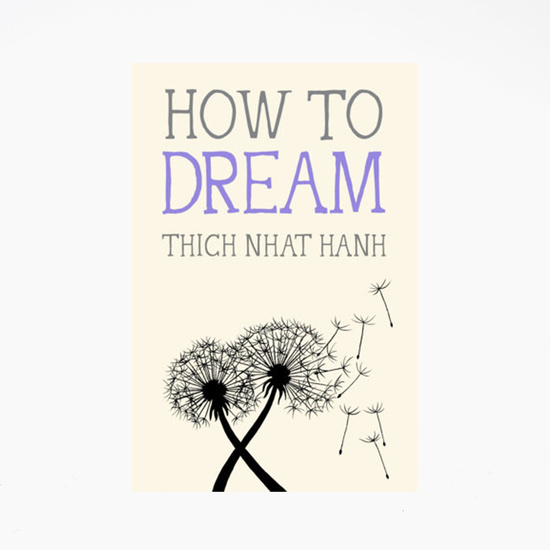 How to Dream