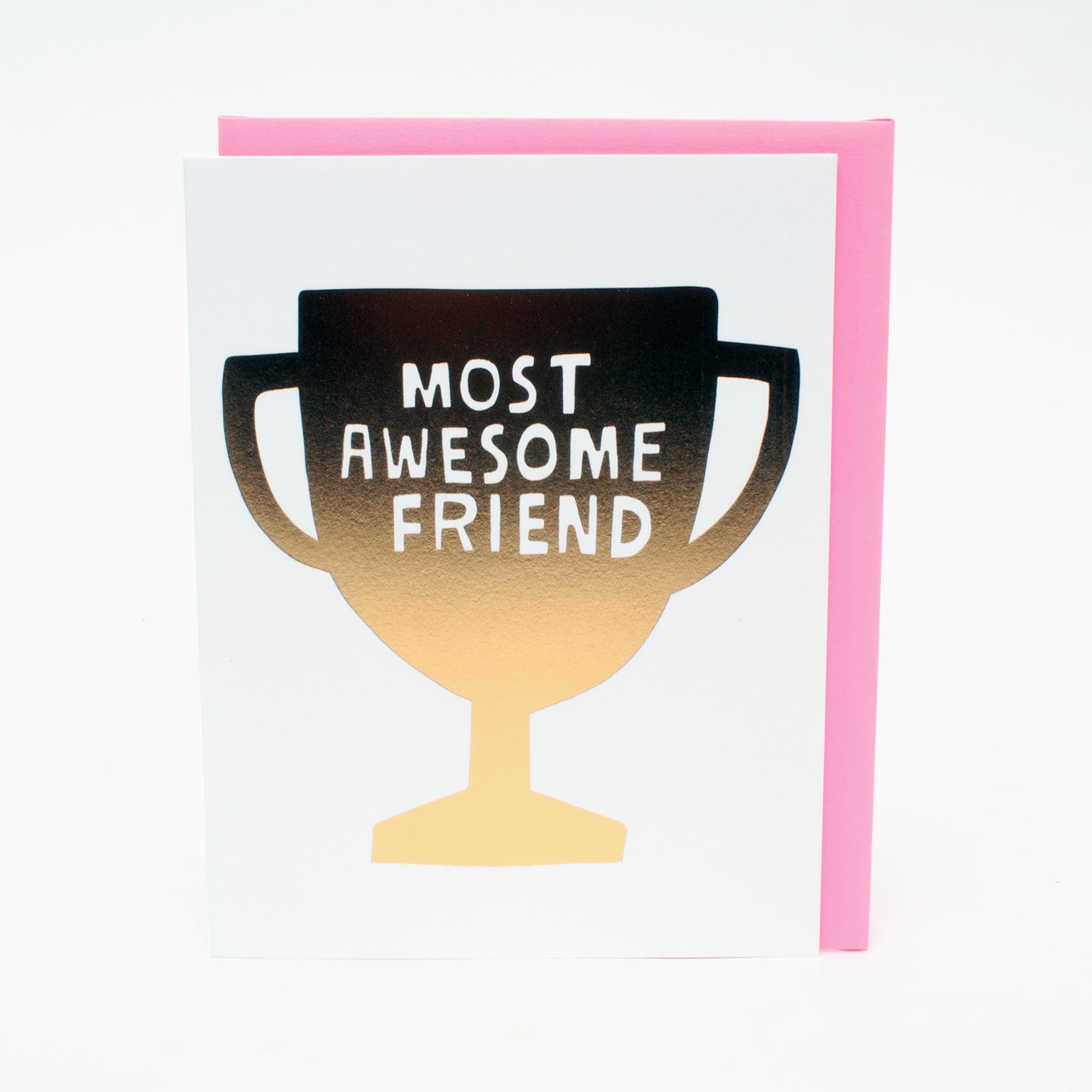 "Most Awesome Friend" Trophy Card