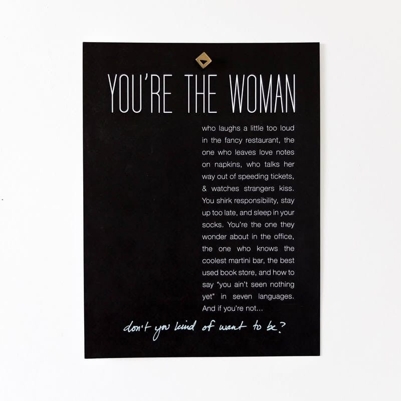 "You're the Woman Who" Poster