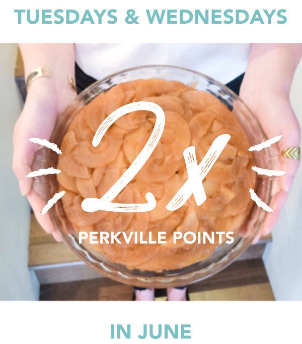 Earn 2X Perkville Points Tuesdays & Wednesdays in June
