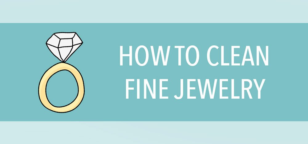 How to Clean Fine Jewelry