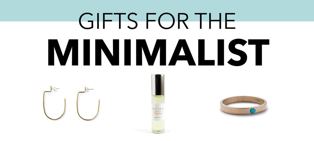 Gifts for the Minimalist