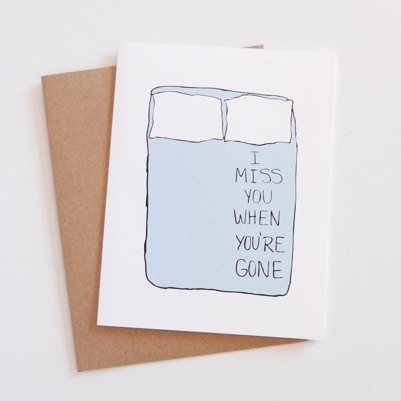 I miss you when you're gone love card