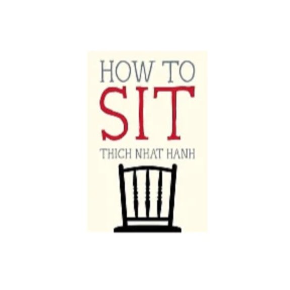 How to Sit by Thich Nhat Hanh. Paperback copy measuring at 4 x 6"
