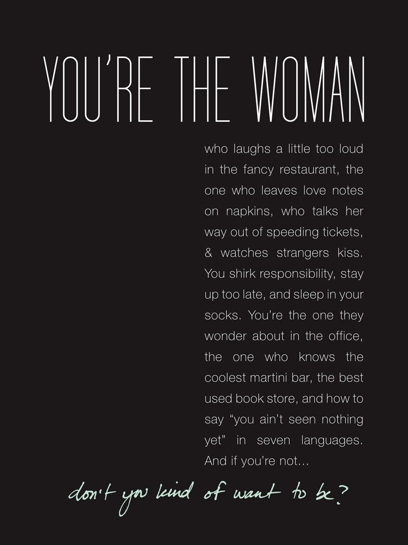 "You're the Woman Who" Poster
