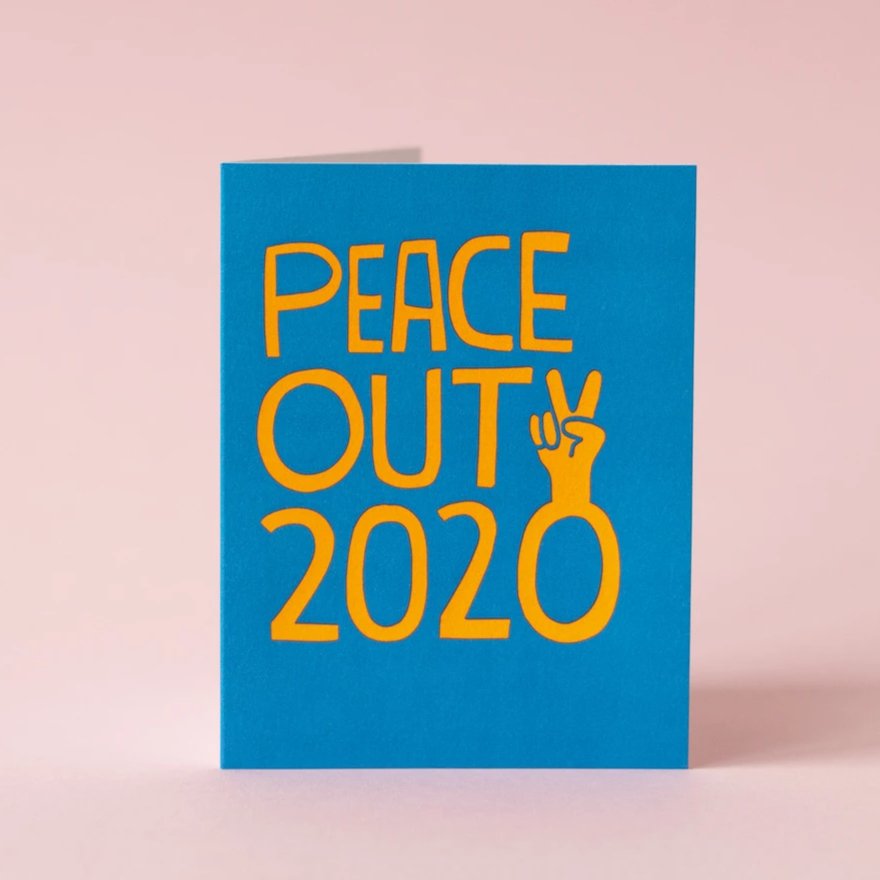 "Peace Out 2020" Card